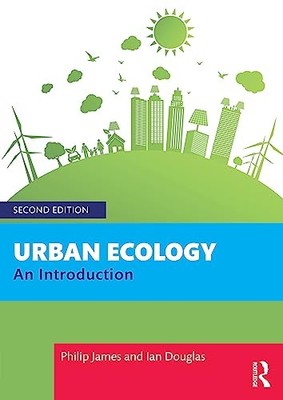 Urban Ecology: An Introduction by Philip James 9781032281001 NEW