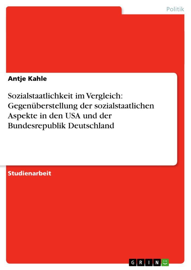 Thumbnail - Sozialstaatlichkeit Vergleich: Gegenüberstellung Der Sozialstaatlichen