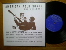FOLKWAYS 10"  LP RECORD/PETE SEGER/AMERICAN FOLK SONGS FOR CHILDREN/EX DG