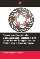Sirika Bekele Terfassa | ConscientizaçãO Da Comunidade, Atitude Em RelaçãO Ao...