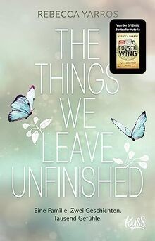 The Things we leave unfinished: Von der Autorin des Nr.1... | Buch | Zustand gut