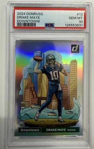 2024 PANINI DONRUSS DOWNTOWN! #13 DRAKE MAYE RC PATRIOTS ELITE PSA 10