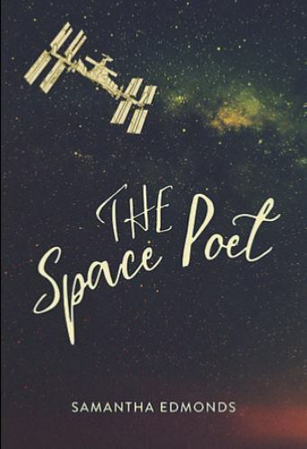 The Space Poet by Edmonds, Samantha, Like New Used, Free shipping in the US