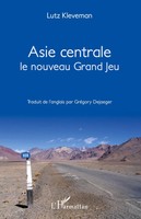 Asie Centrale Le Nouveau Grand Jeu Gregory Dejaeger (U. A.) Taschenbuch 238 S.