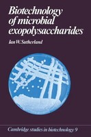 Ian W. Sutherland (U. A.) | Biotechnology Of Microbial Exopolysaccharides | Buch