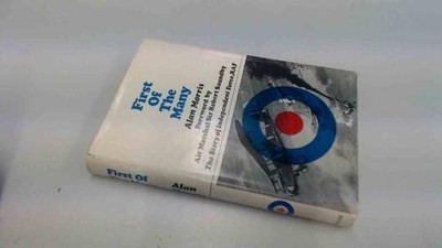 First of the many: The story of Independent Force, RAF - Morris, Alan.
