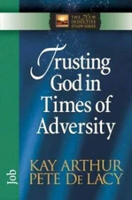 Trusting God in Times of Adversity: Job (The New Inductive Study Series) - GOOD
