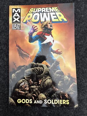 Supreme Power : Gods and Soldiers (Marvel MAX Trade Paperback) BRAND NEW