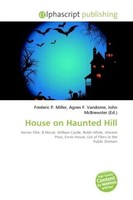 Frederic P. Miller (U. A.) | House On Haunted Hill | Taschenbuch | Englisch
