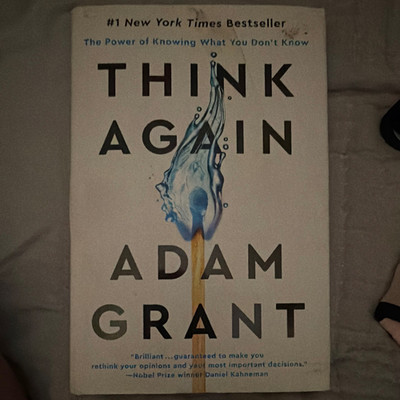 Adam Grant Think Again: The Power of Knowing What You Don't Know 2021 Paperback
