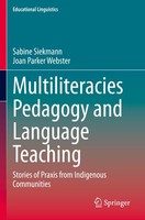 Multiliteracies Pedagogy And Language Teaching Joan Parker Webster