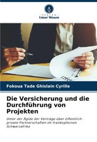 Fokoua Tade Ghislain Cyrille | Die Versicherung Und Die DurchfüHrung Von...