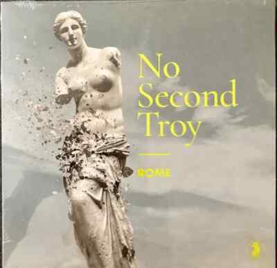 Rome No Second Troy LTD ED. Vinyl Single 7inch NEW OVP Trisol