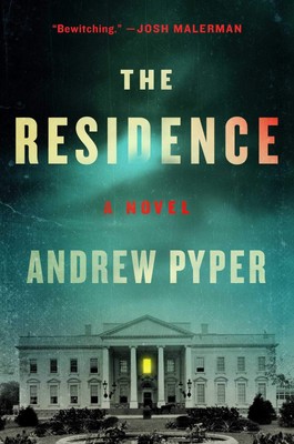 The Residence: A Novel