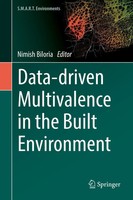 Nimish Biloria | Data-Driven Multivalence In The Built Environment | Buch (2019)