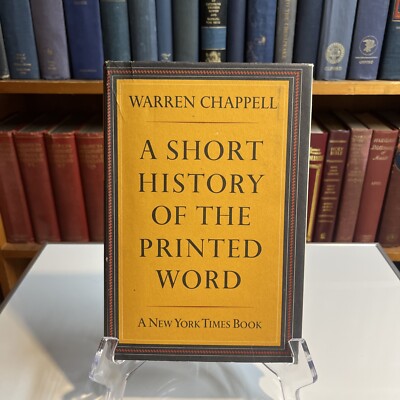 Short History of the Printed Word by Warren Chappell (1970, Hardcover)