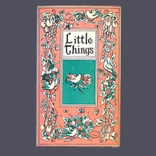 Little Things- Louise Bachelder (1969) Peter Pauper Press HC DJ VG+ See Photos