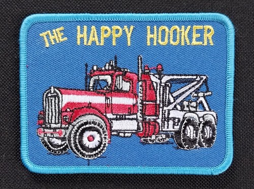 THE HAPPY HOOKER ~ Tow Truck Towing Trucker ~ Embroidered Sew On PATCH - Picture 4 of 6