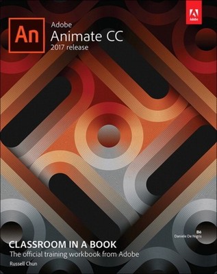 Adobe Animate CC Classroom in a Book 2017 release Paperback Russe