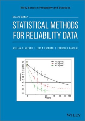 Statistical Methods for Reliability Data (Wiley Series in Probability and St...