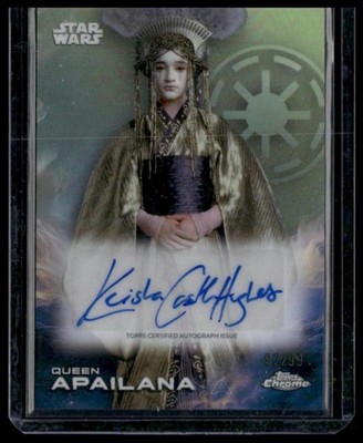 2025 Topps Chrome Star Wars #A-KCH Keisha Castle-Hughes Queen Apailana Auto /99