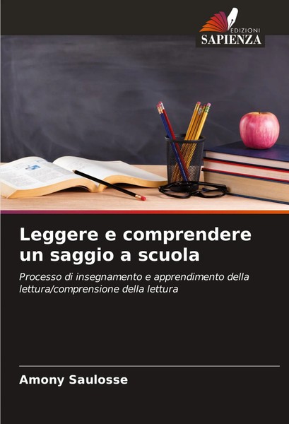 Amony Saulosse | Leggere E Comprendere Un Saggio A Scuola | Taschenbuch (2024)-image