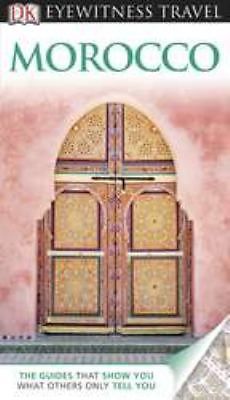 DK Eyewitness Travel Guide: Morocco by DK Publishing