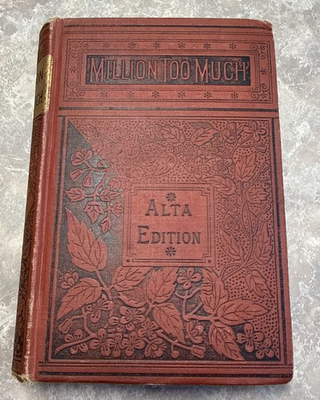 #ad A Million Too Much Julia McNair Wright 1871 Vintage Book $65.00
