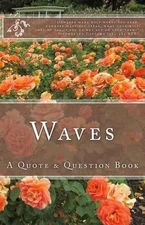 Waves: A Quote & Question Book by R. Pasinski (English) Paperback Book