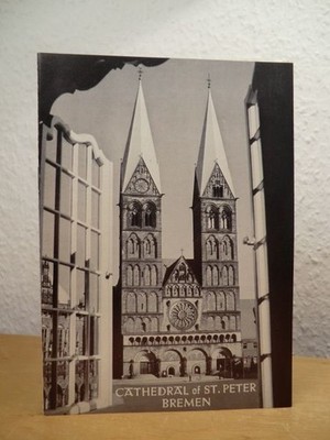 The Cathedral of St. Peter Bremen (Enhlish Edition) Dietsch, Dr. Walter: