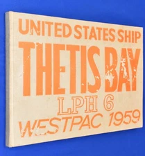 Rare 1959 USS United States Ship US Thetis Bay LPH 6 Westpac Cruise Book