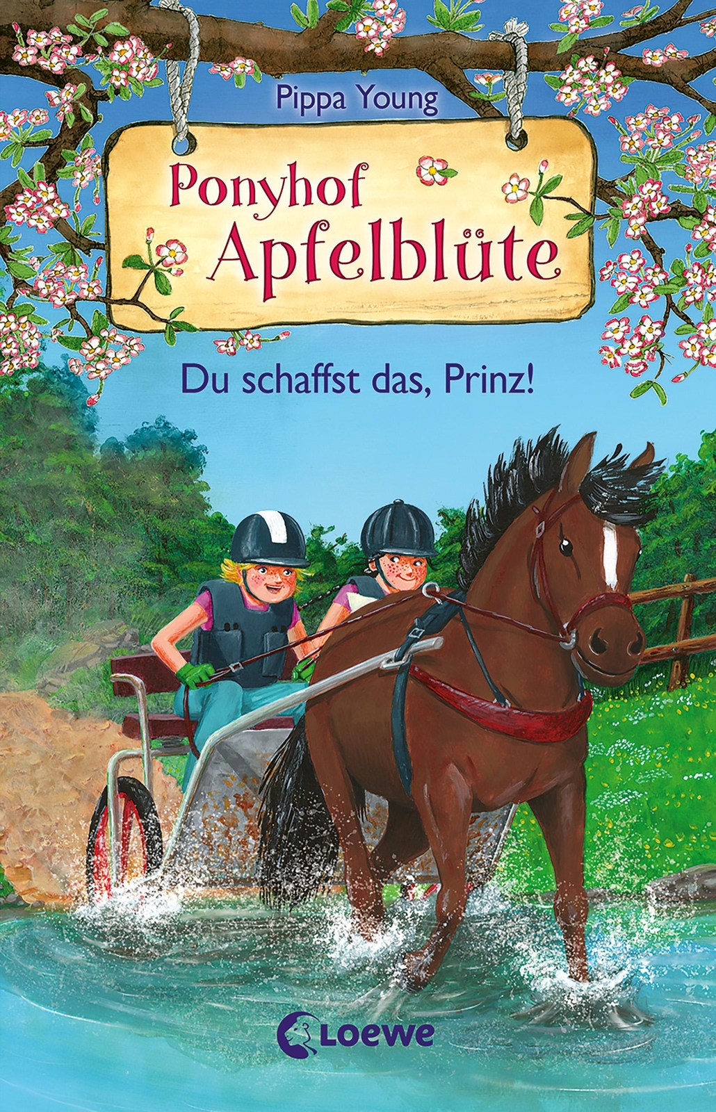 Ponyhof Apfelblüte (band 19) - Du Schaffst Das, Prinz | Pippa Young |