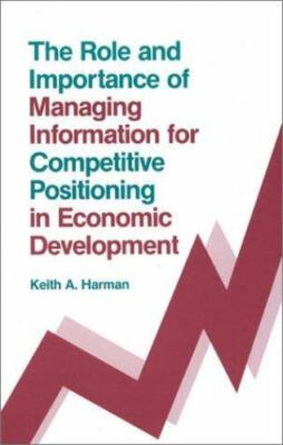 Role and Importance of Managing Information for Competitive Positioning in Ec...