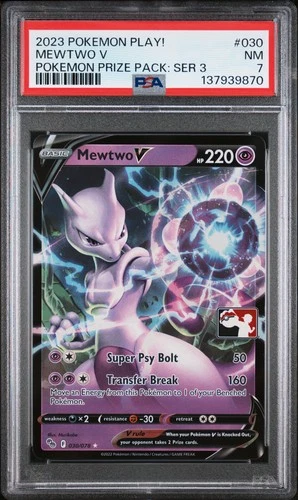 2023 POKEMON PLAY! POKEMON PRIZE PACK: SERIES 3 #030 MEWTWO V PSA 7