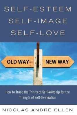 Nicolas Andre Ellen Self-Esteem, Self-Image, Self-Love (Paperback)