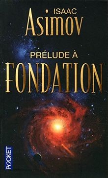Le cycle de la Fondation. Vol. 1. Prélude à Fondation  v... | Buch | Zustand gut