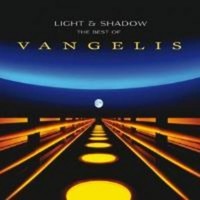 Light And Shadow:The Best Of Vangelis, Vangelis