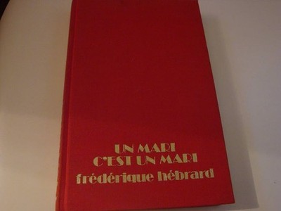 EIN EHEMANN IST EIN EHEMANN | Frédérique Hébrard | Guter Zustand