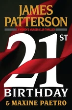 21st Birthday (A Women's Murder Club Thriller, 21) - paperback Patterson, Ja...