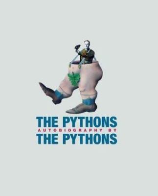 The Pythons: Autobiography by the Pythons- 0312311443, Graham Chapman, hardcover