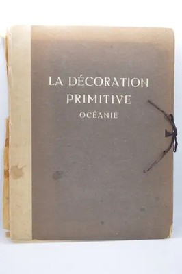La Decoration Primitive Oceanie by Daniel Real in French