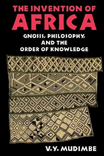 V.Y. Mudimbe - Invention Of Africa Gnosis Philosophy And The Order - H245Z-image