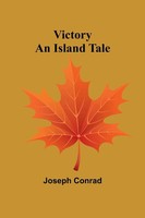 Victory An Island Tale Joseph Conrad Taschenbuch Englisch 2024 Alpha Edition