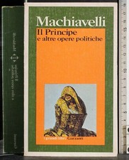 I GRANDI LIBRI. IL PRINCIPE E ALTRE OPERE POLITICHE. MACHIAVELLI. GARZANTI.