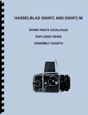 Hasselblad 2000FC 2000FC/M Parts Catalogue with Exploded Views for Repair