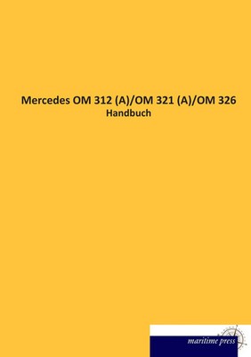 N. N. | Mercedes OM 312 (A)/OM 321 (A)/OM 326 | Taschenbuch | Deutsch (2012)