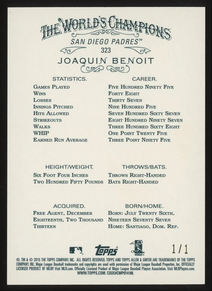 Joaquin Benoit 1/1 #323 2015 Topps Allen & Ginter Glossy San Diego Padres /1 - Image 2 of 3