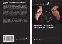 Falilou Cissé | Sobre El Rastro Casi Invisible De Las ONG | Taschenbuch (2022)