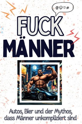 Luca Schäfer | Fuck Männer | Taschenbuch | Deutsch (2024) | 66 S. | FlipFlop