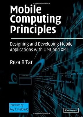 Mobile Computing Principles: Designing and Developing Mobile Applications with U